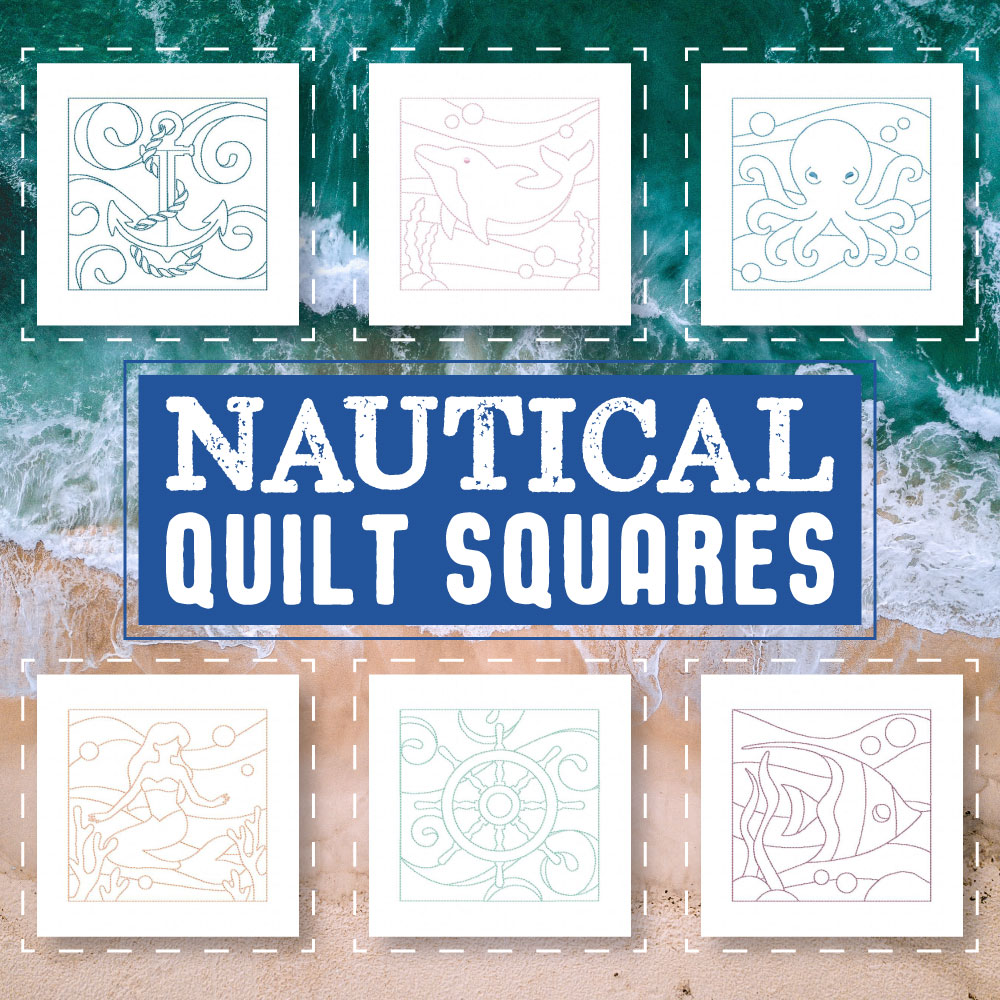 6 Nautical Quilt Squares Embroidery Design Pack – Embroidery Super Deal